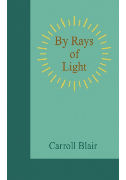 By Rays of Light