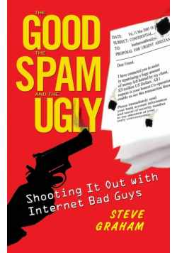 The Good the Spam and the Ugly