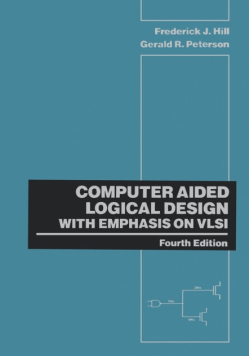 Computer Aided Logical Design with Emphasis on VLSI