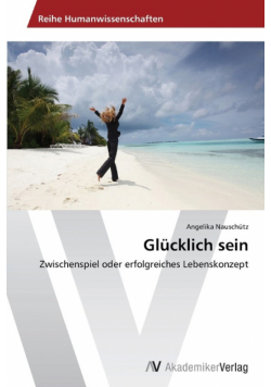 Glücklich sein