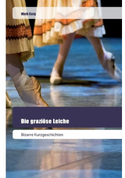 Die graziöse Leiche