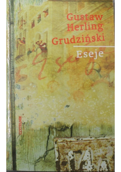 Herling Grudziński Eseje