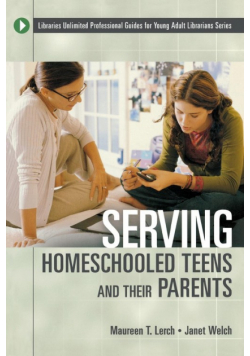 Serving Homeschooled Teens and Their Parents