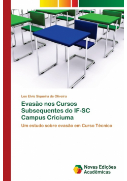 Evasão nos Cursos Subsequentes do IF-SC Campus Criciuma