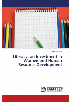 Literacy, an Investment in Women and Human Resource Development