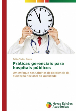 Práticas gerenciais para hospitais públicos