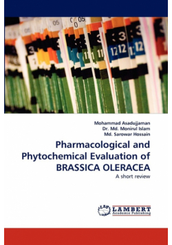 Pharmacological and Phytochemical Evaluation of Brassica Oleracea