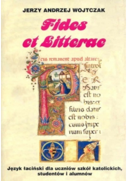 Fides et Litterae Język łaciński dla uczniów szkół katolickich studentów i alumnów