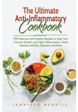 The Ultimate Anti-Inflammatory Cookbook
