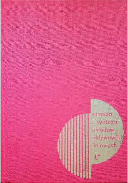 Analiza i synteza układów aktywnych liniowych