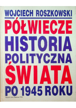 Półwiecze historia polityczna
