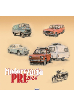 Kalendarz 2024 Ścienny Motoryzacja PRL