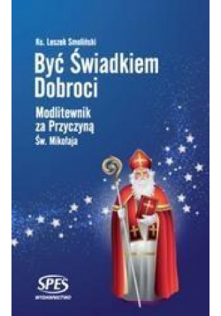 Być świadkiem dobroci