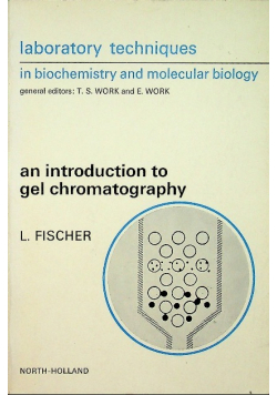 An introduction to gel chromatography