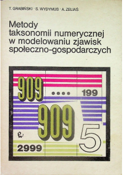 Metody taksonomii numerycznej w modelowaniu zjawisk społeczno gospodarczych