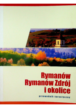 Rymanów rymanów zdrój i okolice
