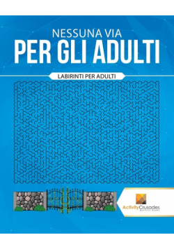 Nessuna Via Per Gli Adulti