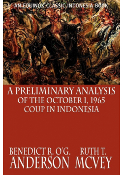 A Preliminary Analysis of the October 1, 1965 Coup in Indonesia