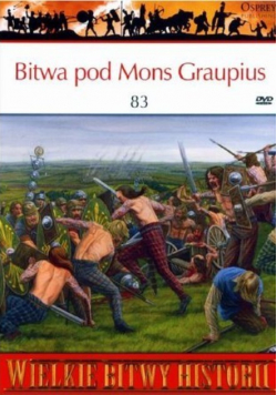 Wielkie  Bitwy Historii  Bitwa pod Mons Graupius 83