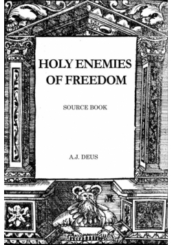 Holy Enemies of Freedom