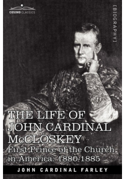 The Life of John Cardinal McCloskey