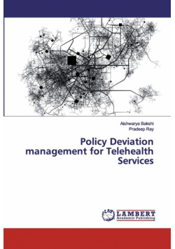 Policy Deviation management for Telehealth Services