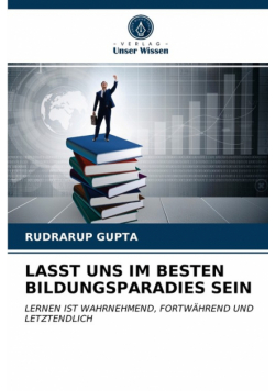 Lasst Uns Im Besten Bildungsparadies Sein