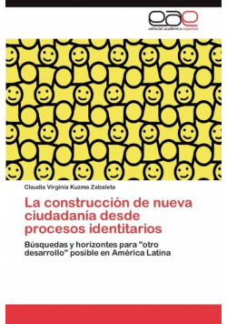La construcción de nueva ciudadanía desde procesos identitarios