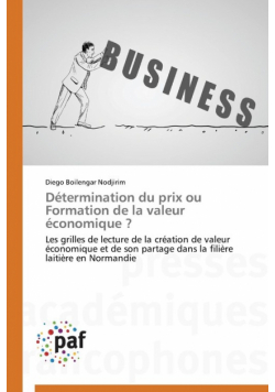 Détermination du prix ou formation de la valeur économique ?
