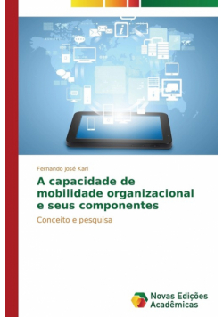 A capacidade de mobilidade organizacional e seus componentes