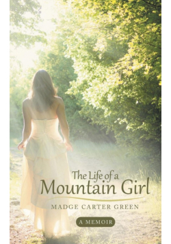 The Life of a Mountain Girl