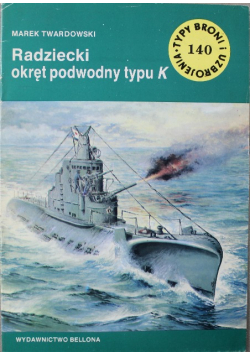 Typy broni i uzbrojenia Nr 140 Radziecki okręt podwodny typu K