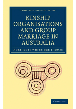 Kinship Organisations and Group Marriage in Australia