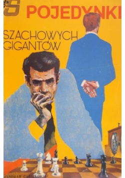 Pojedynki szachowych gigantów