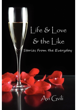 Life & Love & the Like