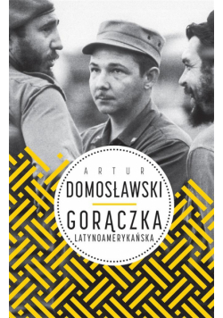 Gorączka latynoamerykańska