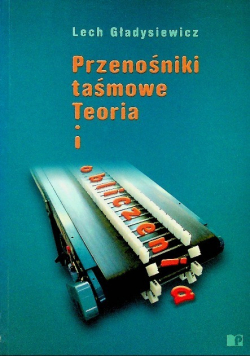 Przenośnki taśmowe teoria i obliczenia