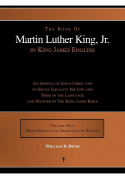 The Book of Martin Luther King, Jr. in King James English
