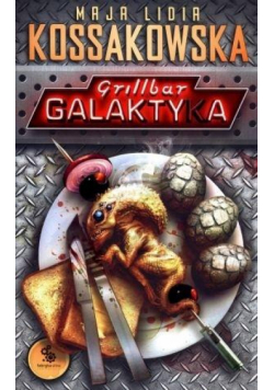Grillbar. Galaktyka