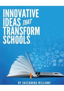 Innovative Ideas That Transform Schools