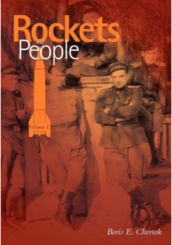 Rockets and People Volume I (NASA History Series. NASA SP-2005-4110)