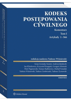 Kodeks postępowania cywilnego. Komentarz T.1
