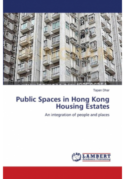 Public Spaces in Hong Kong Housing Estates