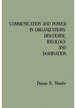 Communication and Power in Organizations