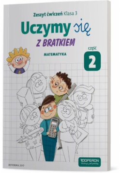 Uczymy się z Bratkiem 3 Matematyka ćw. cz.2 OPERON