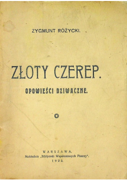 Złoty czerep opowieści dziwaczne 1925r Autograf Autora