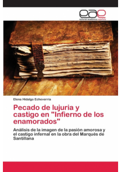 Pecado de lujuria y castigo en "Infierno de los enamorados"
