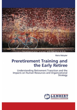 Preretirement Training and the Early Retiree