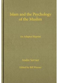 Islam and the Psychology of the Muslim