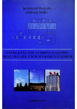 Energetyczne turbiny gazowe oraz układy z ich wykorzystaniem